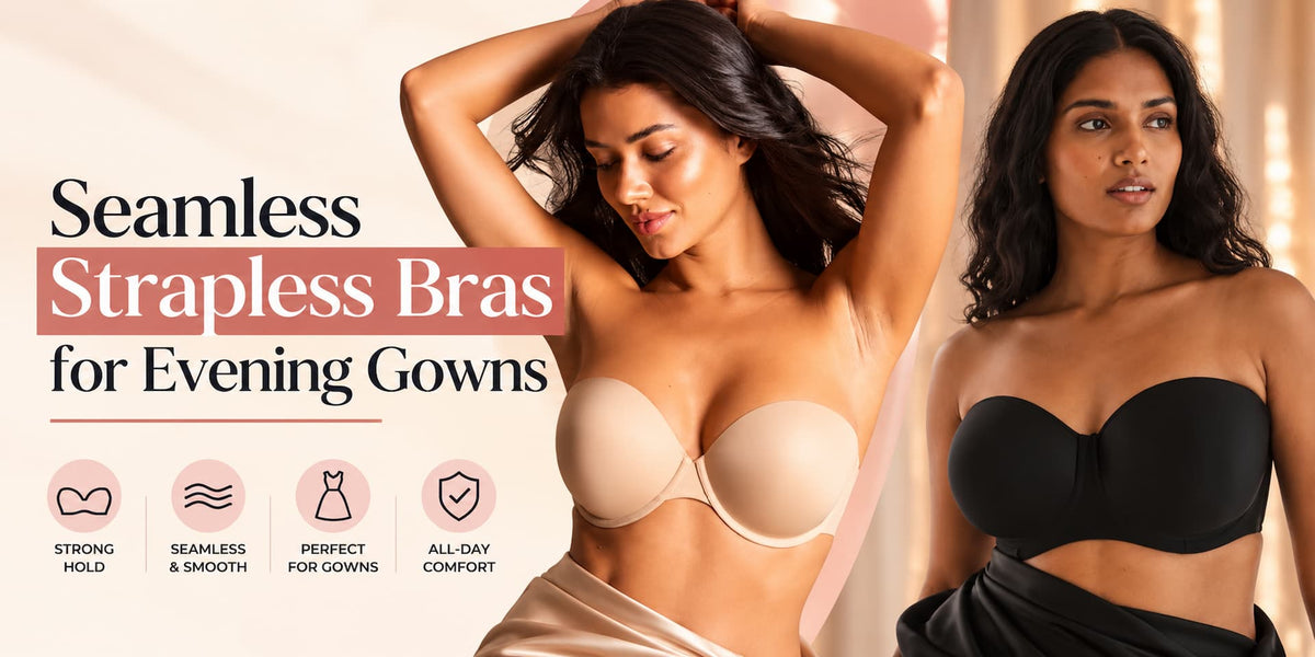 Seamless Strapless Bras for Evening Gowns