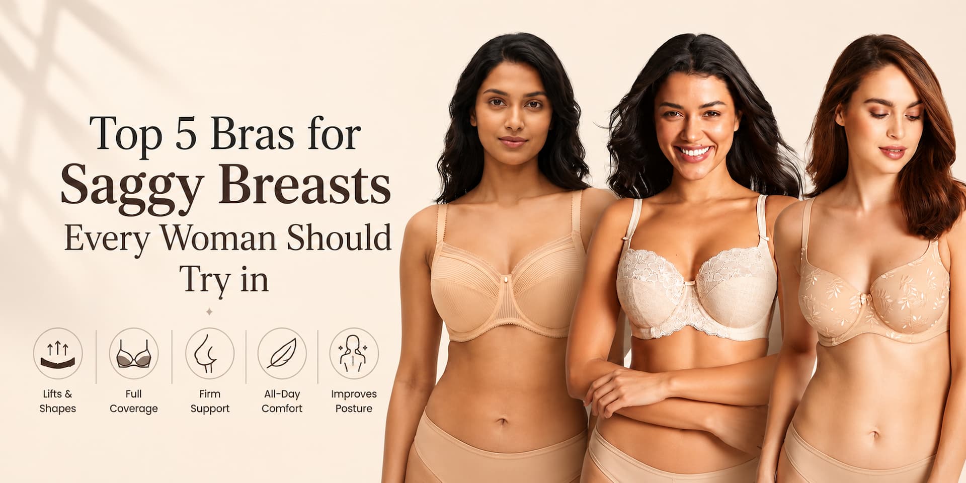 Top 5 Bras for Saggy Breasts Every Woman Should Try in 2026